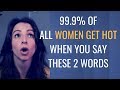 quot THESE quot 2 Words Attract ALL Women quot I W