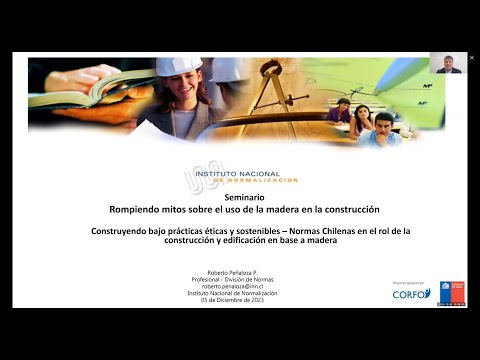 Seminario : “Rompiendo mitos sobre el uso de la madera en la construcción”