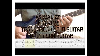 Verbalize - Natiruts - Transcrição Solo - Dely Filho Guitar