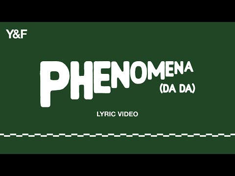 Phenomena (DA DA) [Official Lyric Video] - Hillsong Young & Free