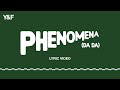 Phenomena DA DA Official Lyric Video Hillsong Young Free