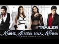 Kabhi Alvida Naa Kehna Official Trailer