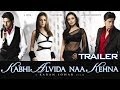 Kabhi Alvida Naa Kehna - Official Trailer