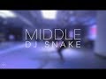 Middle - DJ Snake | Emily Greenwell