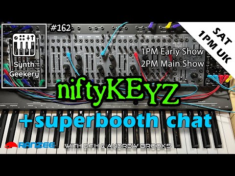 Synth Geekery 162 - NiftyKEYZ + Superbooth Chat