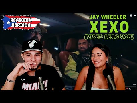 Jay Wheeler - Xexo (Reacción)