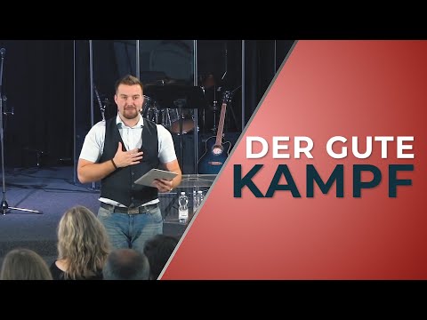Der gute Kampf des Glaubens | Philipp Schmerold | 01.04.18