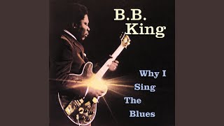 Why I Sing The Blues