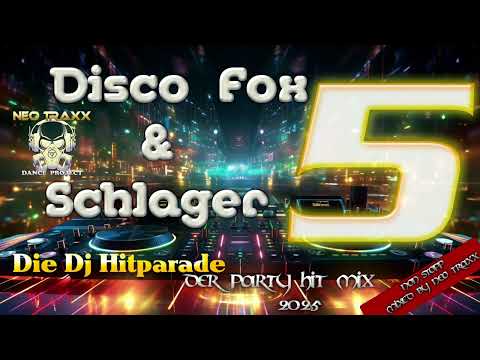 Discofox und Schlager  Der Party Hit  Mix  5  -  2025
