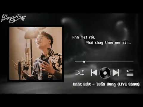 Khác Biệt - Tuấn Hưng (LIVE Show)/ Anh Mệt Rồi Phải Chạy Theo Em Mãi/Tymusic2601 #nhạcbuồntâmtrạng