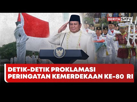 [FULL] Upacara Detik-detik Proklamasi Peringatan Kemerdekaan ke-80 RI #beritasatu