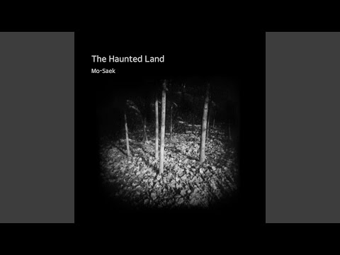 The Haunted Land