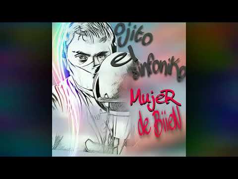 Ojito el sinfoniko - mujer de bien (Audio Oficial)