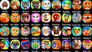 Superhero Play 456,My Little Kitten,My Talking Tom 2,My Talking Hal,Subway Surf,Poppy Moblie,Angela