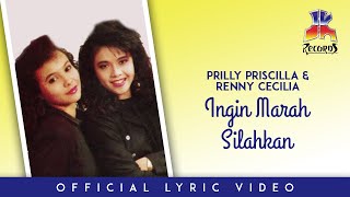 Download lagu Prily Priscilla & Renny Cecilla - Ingin Marah Silahkan ( Video Lyric) mp3