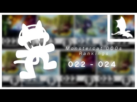 Monstercat 000's Rankings: 022-024 (w/ SCTRS, Entropy, Husky, NMK, JTC, WayneNgZH, & More!)