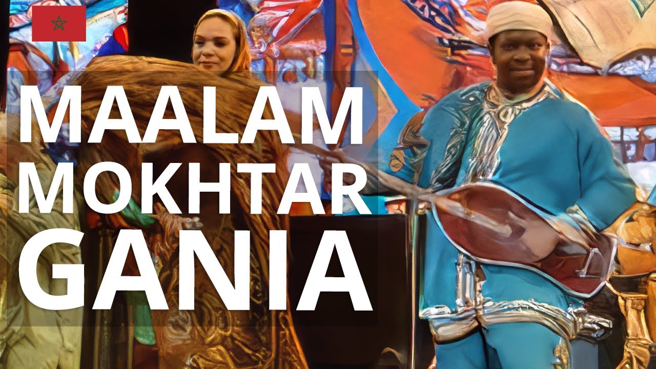 Morocco Gnawa Music Live with Maalam Mokhtar Gania | Authentic SAMAOUI & Gnawa Performance