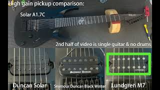 Video thumbnail for 7 string pickup comparison - Duncan Solar : Black Winter : Lundgren M7 by Agrajag Guitars