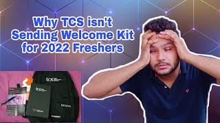 Why TCS is not Giving Welcome Kit to 2022 Freshers 😡