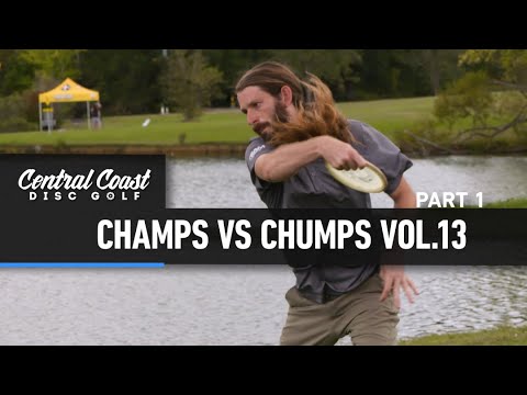 Champs vs Chumps Vol. 13 - Part 1
