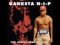 Ganksta N I P Psycho