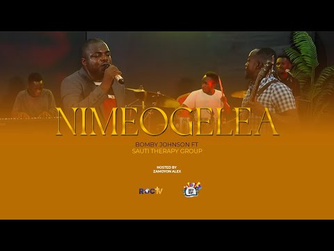 BOMBY JOHNSON FT SAUTI THERAPY - NIMEOGELEA