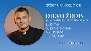 Dievo žodis – Kun. Gabrielius Satkauskas