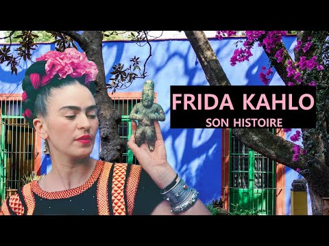 Frida Kahlo - her History