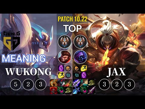 GEN Meaning Wukong vs Jax Top - KR Patch 10.22