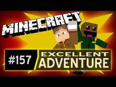Minecraft: Excellent Adventure: Renovations! w/ Ze & Chilled - Ep. 157