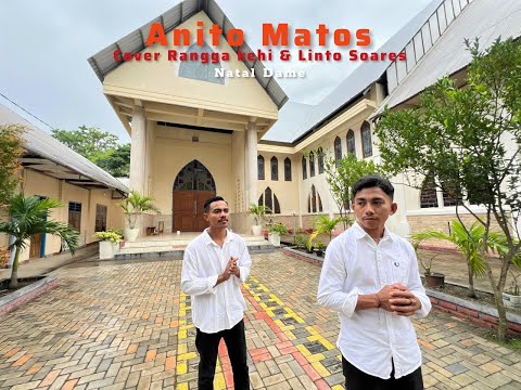NATAL DAME // COVER RANGGA KEHI FT LINTO SOARES (Anito matos)