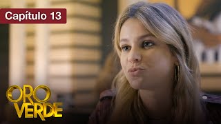 Oro Verde - EP13 - ¿Amor o venganza? - Serie completa en español - HD