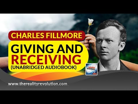 Charles Fillmore Giving And Receiving (Unabridged Audiobook)