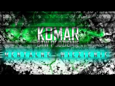 KOMAR - MENTALNE WIĘZIENIE