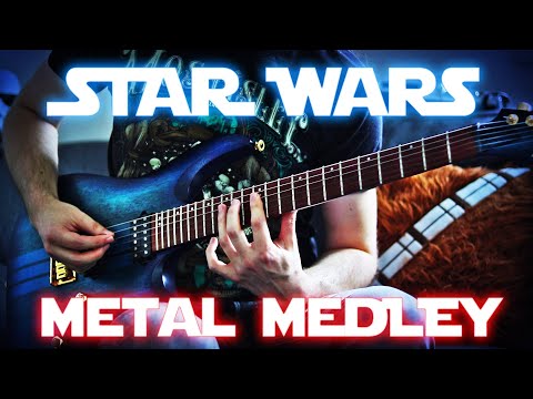STAR WARS - EPIC METAL MEDLEY (Force Theme, Imperial March, Duel of the Fates, ...)