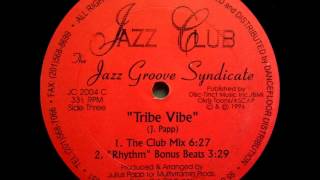 The Jazz Groove Syndicate - Tribe Vibe (The Club Mix)