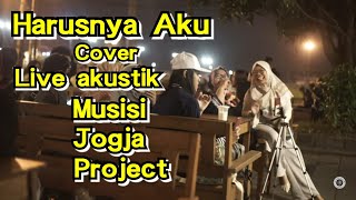 Download lagu HARUSNYA AKU - ARMADA COVER BY MUSISI JOGJA PROJECT mp3