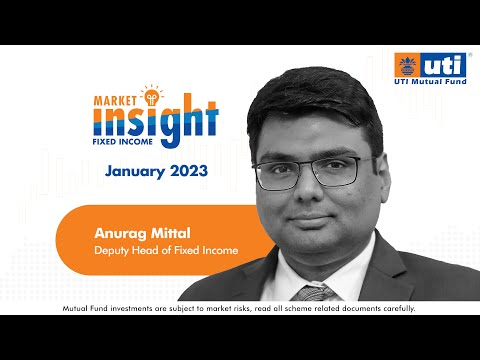 UTI MF Market Insight -Fixed Income | January 2023