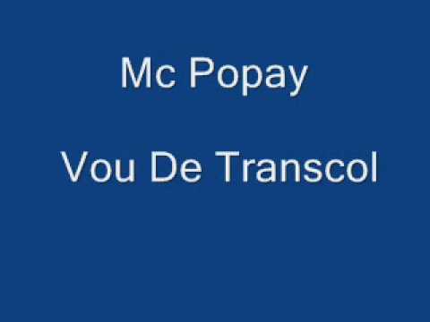 Mc Popay Vou De Transcol