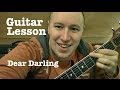 Dear Darlin- Guitar Lesson / Tutorial (Standard ...