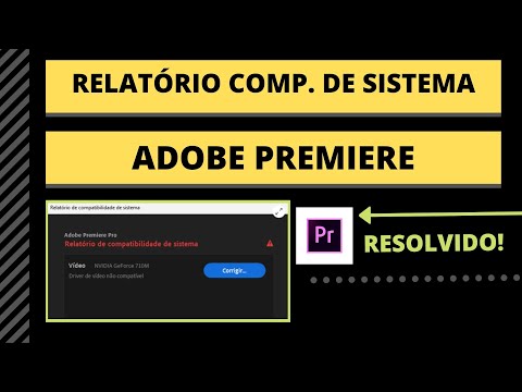 Adobe Premiere não pode encontrar um módulo de vídeo, relatório de incompatibilidade.