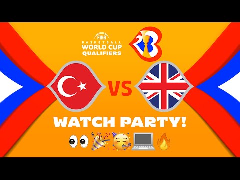 Turkey v Great Britain - Watch Party | ⚡🏀 #FIBAWC Qualifiers | #WinForAll