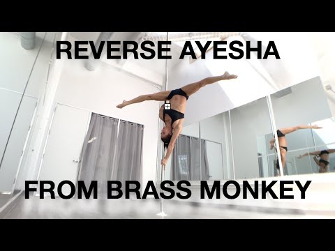 How to do a Reverse Ayesha from Brass Monkey - Pole Dancing Tutorials by ElizabethBfit