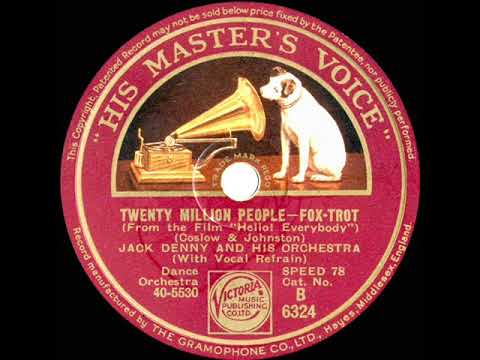 1932 Jack Denny - Twenty Million People (Paul Small, vocal)