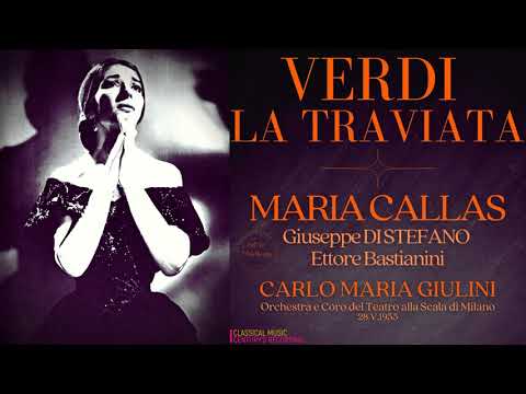 Verdi - La Traviata NEW MASTERING (Maria Callas, Giuseppe Di Stefano - Ct.rec.: Carlo Maria Giulini)