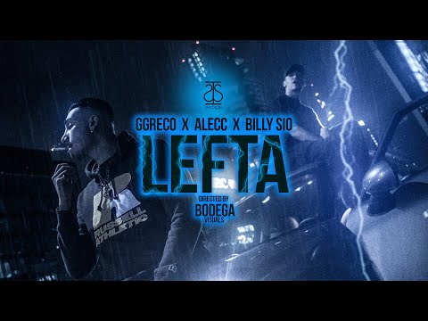Alecc & Ggreco feat. Billy Sio - LEFTA (official music video)