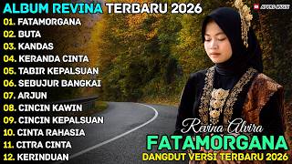 Download lagu FATAMORGANA - BUTA - REVINA ALVIRA - AF PRO MUSIK DANGDUT FULL ALBUM TERBARU 2026 mp3