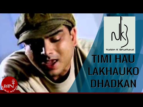 Nabin K Bhattarai | Timi Hau Lakhau Ko Dhadkan | Nepali Pop Song