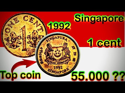 1992 Singapore 1 Cent Coin Worth $55,000? Check Your Coin NOW!