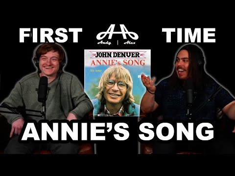 Annie's Song - John Denver | College Students' FIRST TIME REACTION!